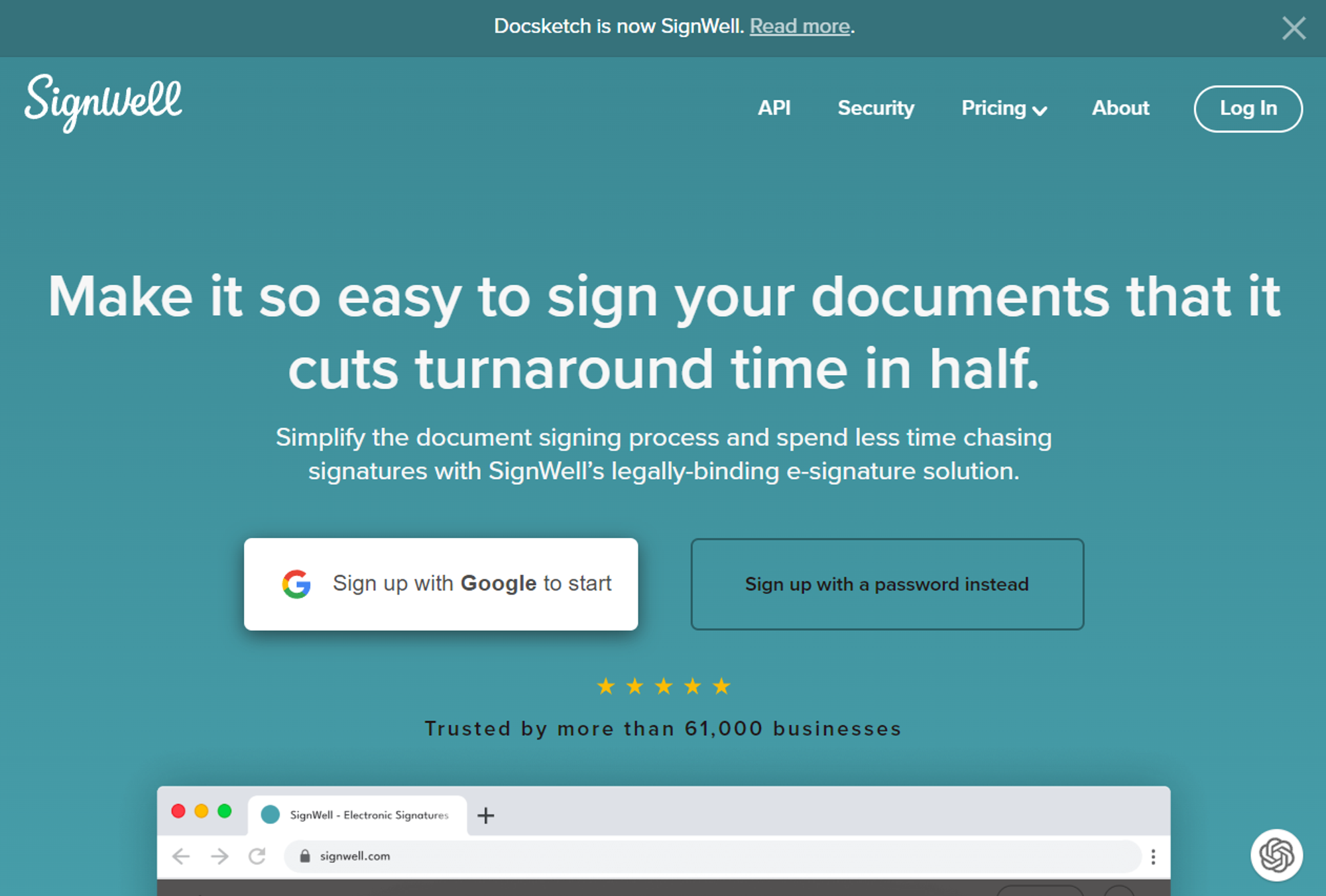 SignWell simplifies document signing and cuts turnaround time in half.